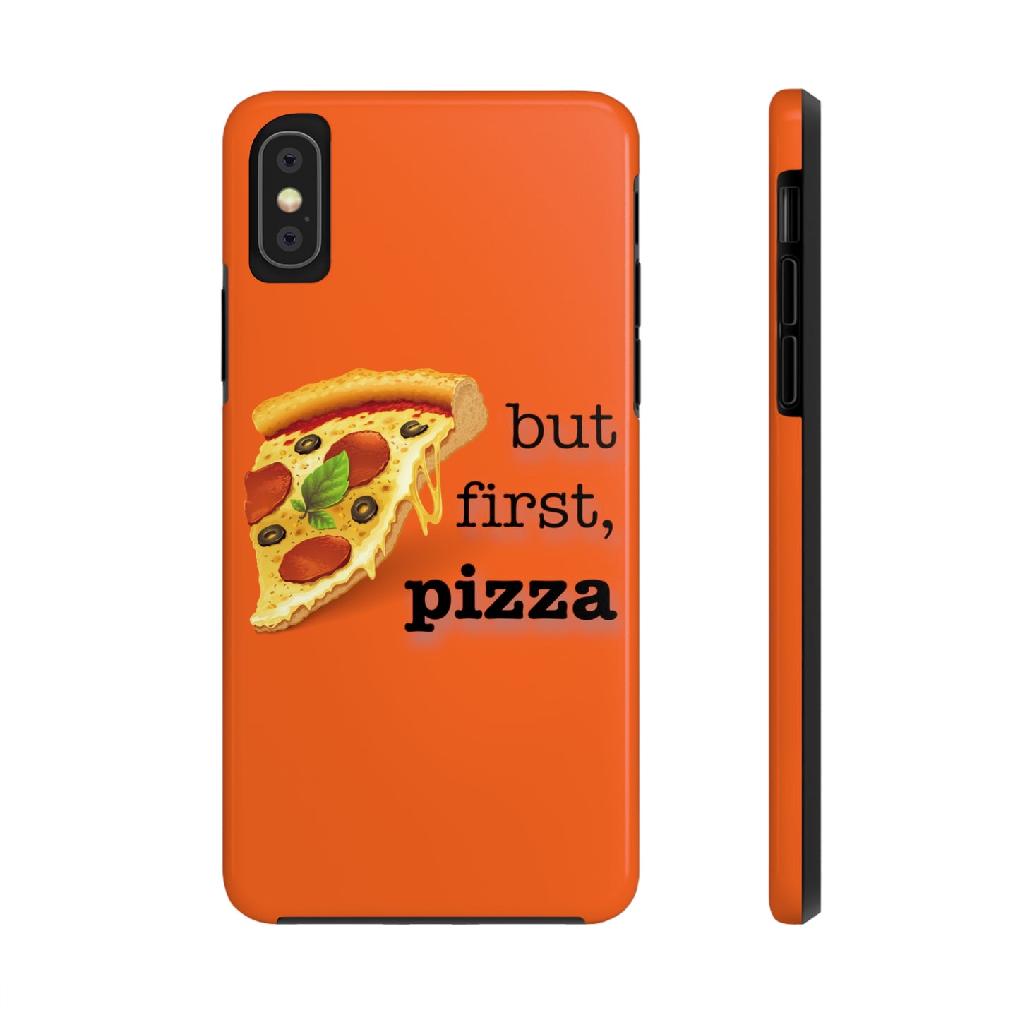 BUT FIRST, PIZZA