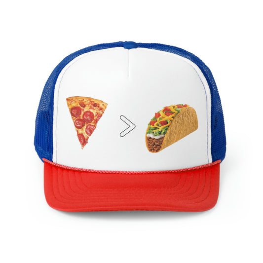 PIZZA GREATER THAN TACOS