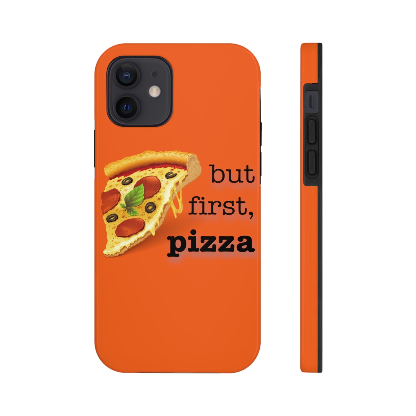 BUT FIRST, PIZZA